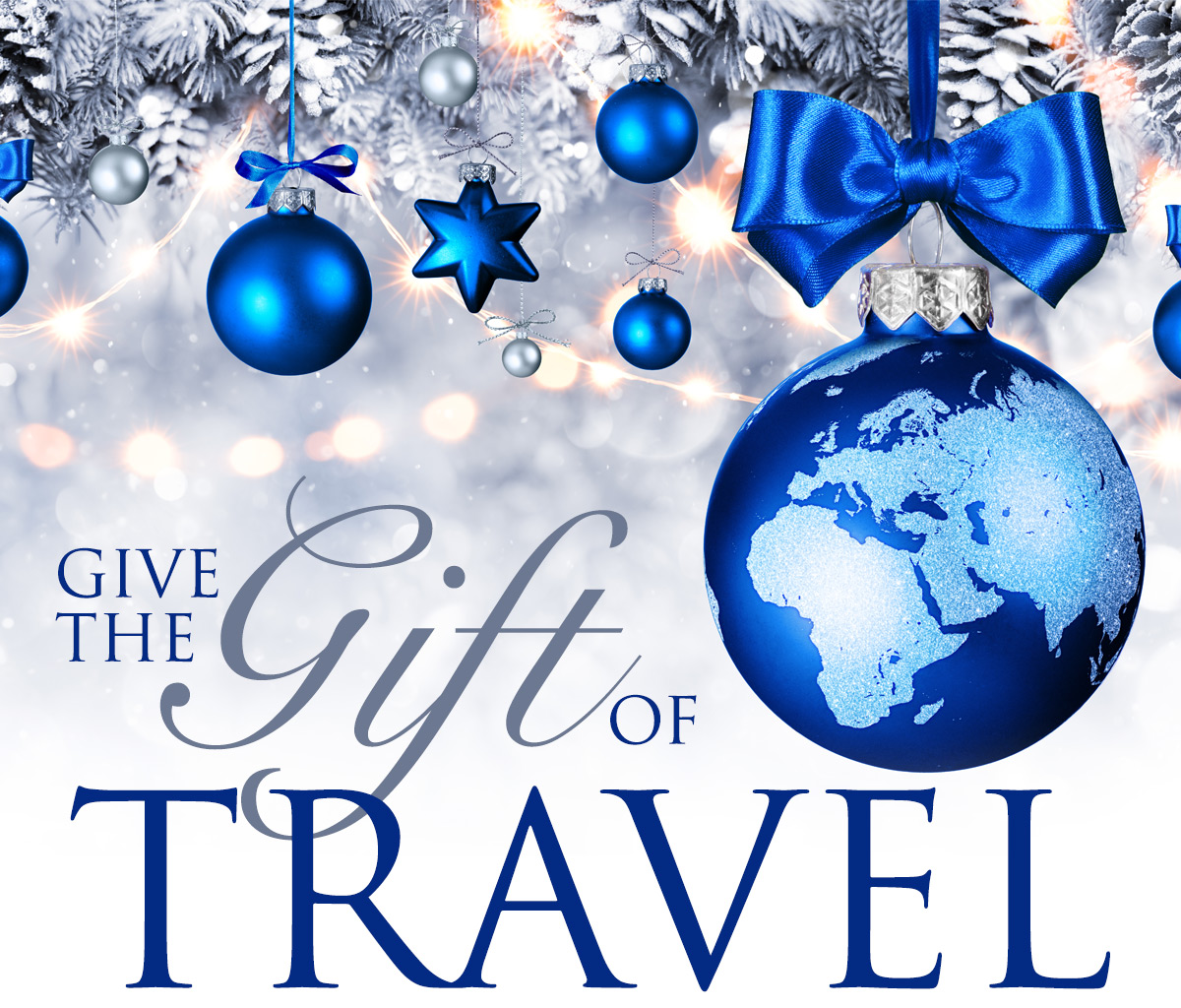 Give the Gift of Travel