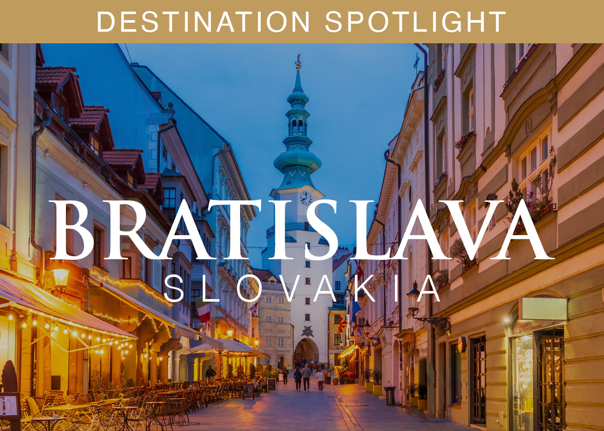 Destination Spotlight: Bratislava