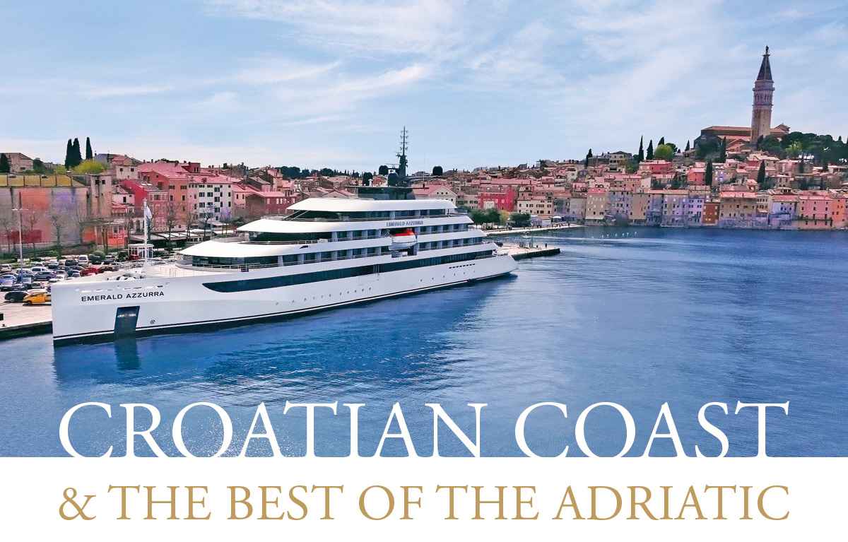 Croatian Coast & the Best of the Adriatic