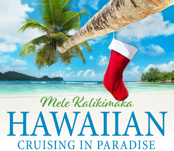 Hawaiian Cruising in Paradise