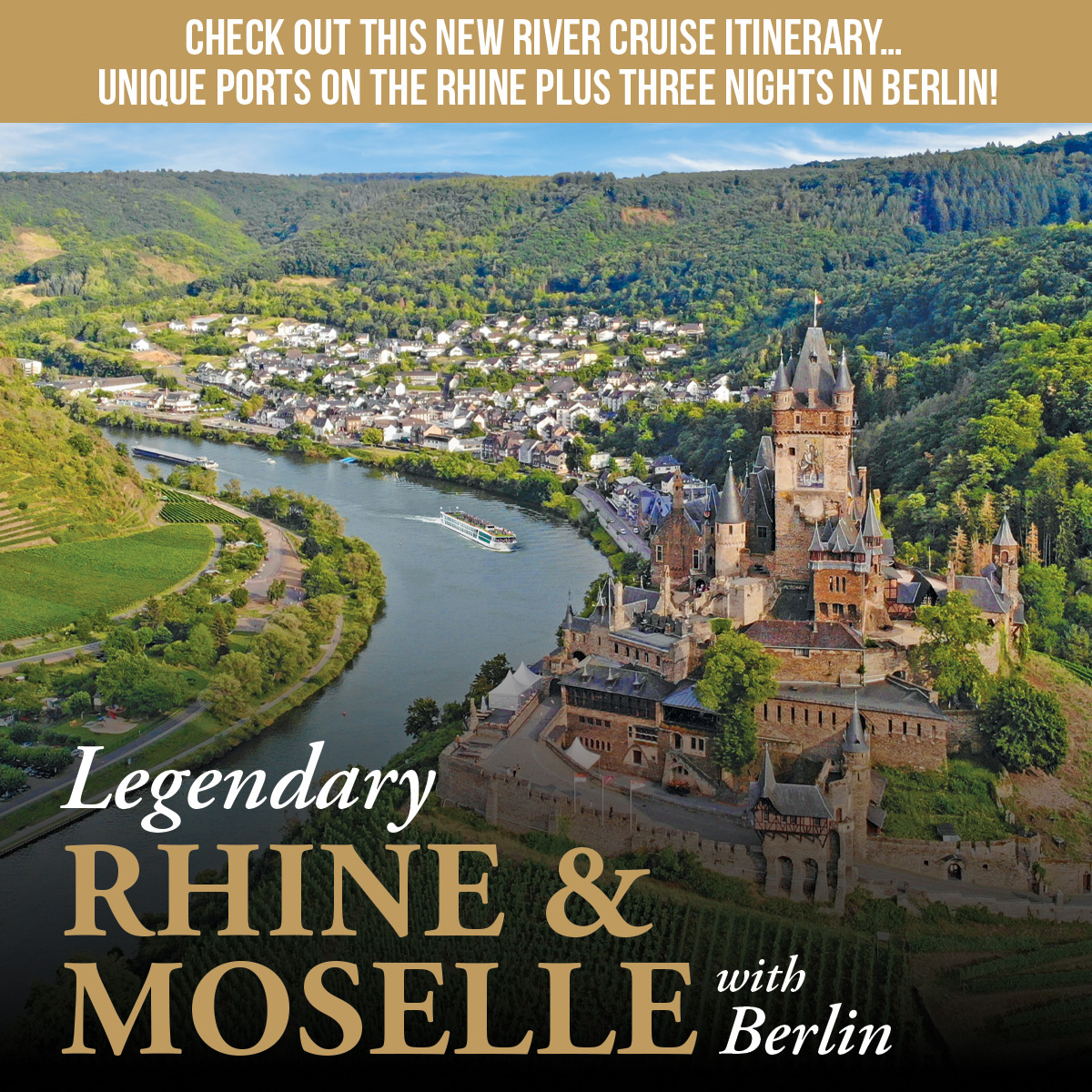 Legendary Rhine and Moselle with Berlin